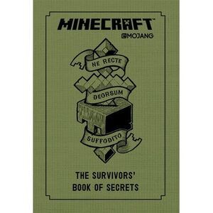 Minecraft: The Survivors' Book of Secrets: An Official Mojang Book -- Mojang Ab